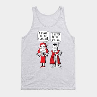 I Never Drink Whine Tank Top